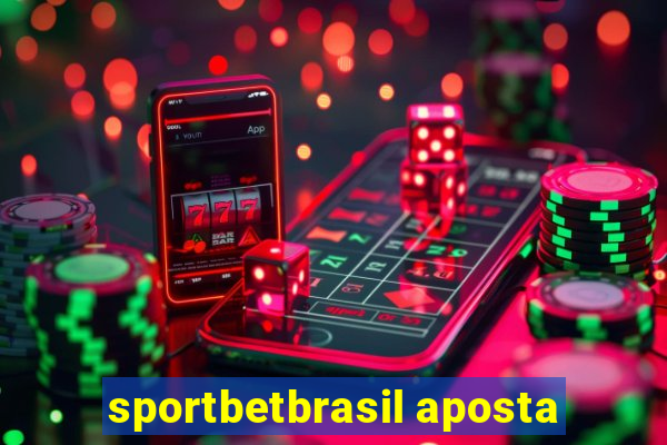 sportbetbrasil aposta